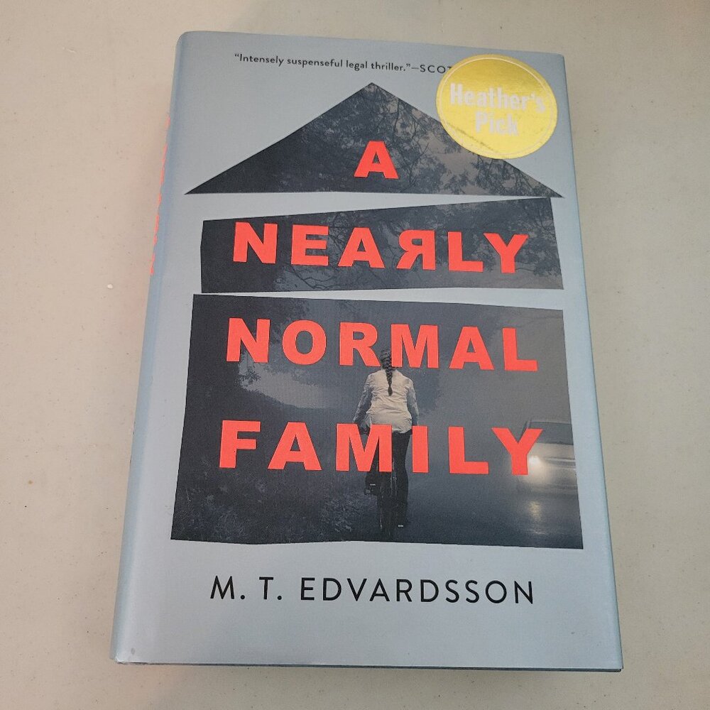 A NEARLY NORMAL FAMILY HARDCOVER THRILLER NOVEL BY AUTHOR M.T. EDVARDSSON